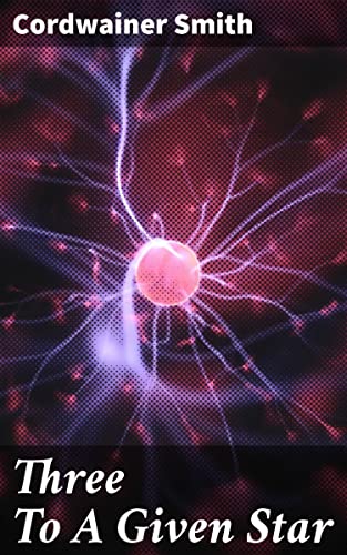 Three to a Given Star cover