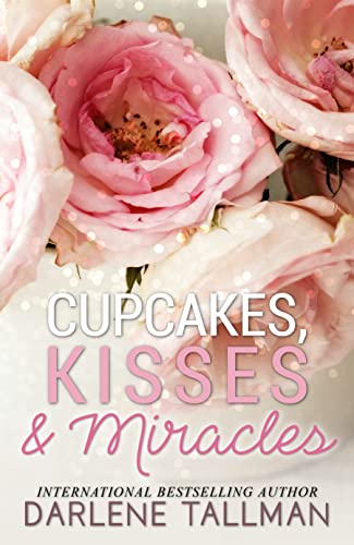 Kisses, Cupcakes & Miracles book cover