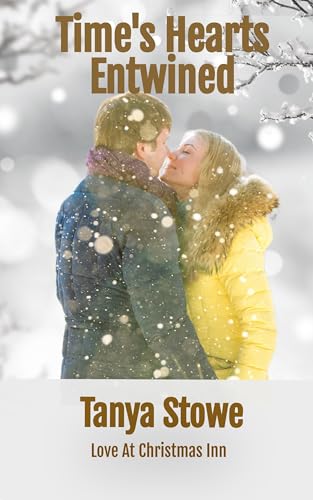Time's Hearts Entwined (By: Tanya Stowe) cover