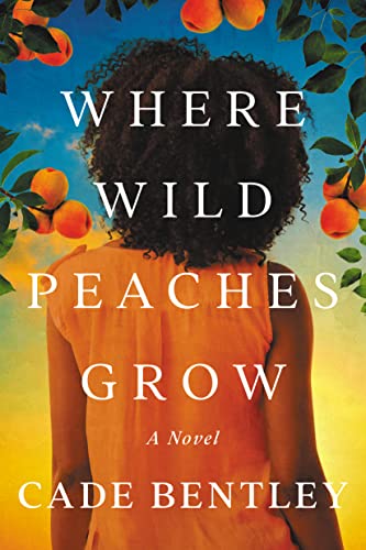 Where Wild Peaches Grow book cover