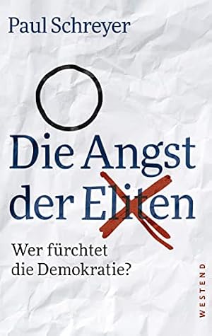 Die Demokratie der Angst: Wie die Angst vor dem Volk die Politik bestimmt Jürgen W. Möllemann
