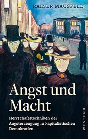 Die Angst vor der Freiheit und die Suche nach Sicherheit Rainer Mausfeld