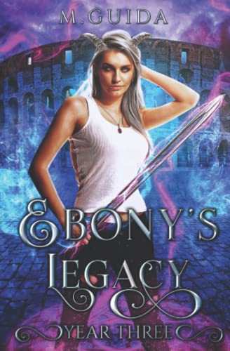 Ebony's Legacy: Year Three book cover