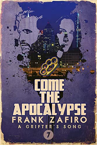 Come the Apocalypse (By: Frank Zafiro) cover