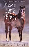 Merry Little Things (Good Things Come #4.5)