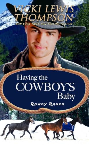 Having the Cowboy's Baby book cover
