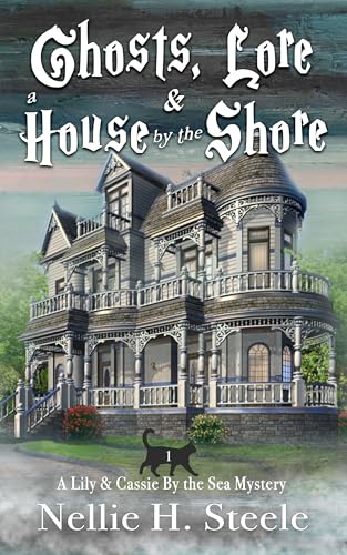 Ghosts, Lore & a House by the Shore book cover