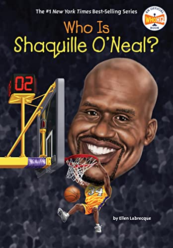 Who Is Shaquille O'Neal? (By: Ellen Labrecque) cover