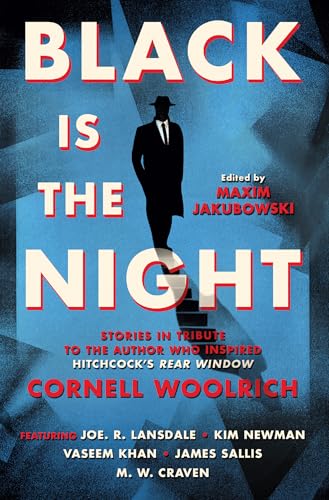 Black is the Night: Stories inspired by Cornell Woolrich book cover