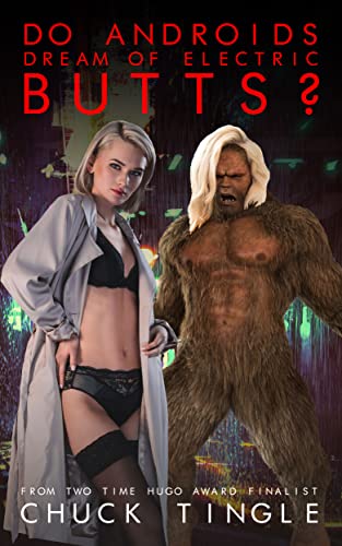 Do Androids Dream Of Electric Butts? book cover