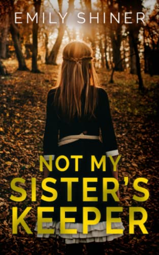 Not My Sister's Keeper book cover