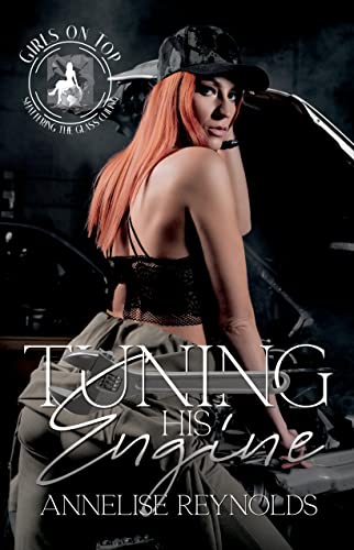 Tuning His Engine (By: Annelise Reynolds) cover