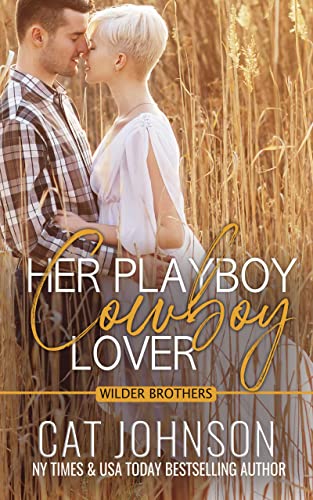 Her Playboy Cowboy Lover cover