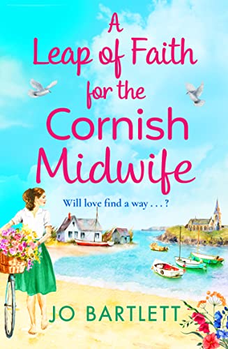 A Leap of Faith For The Cornish Midwife / The Midwife's Leap of Faith book cover