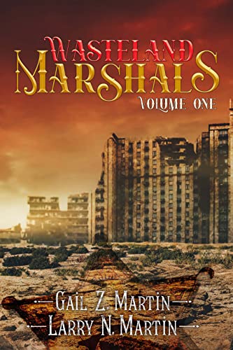 Wasteland Marshals Volume One book cover