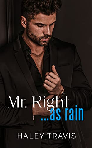 Mr. Right… As Rain book cover