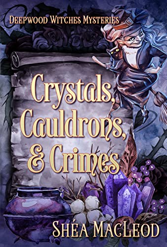 Crystals, Cauldrons, and Crimes cover