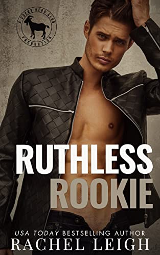 Ruthless Rookie (By: Rachel Leigh) cover