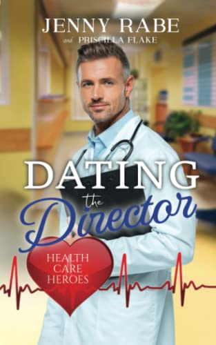 Dating the Director (By: Jenny Rabe) cover