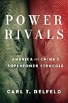 Power Rivals: America and China's Superpower Struggle