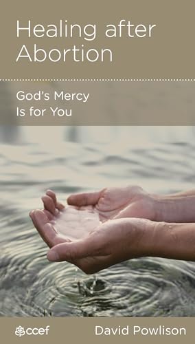Healing after Abortion: God's Mercy Is for Your (By: David A. Powlison) cover