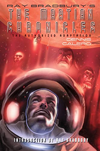 Ray Bradbury's The Martian Chronicles: The Authorized Adaptation (By: Dennis Calero) cover