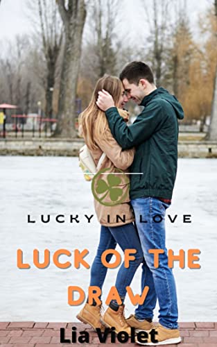 Luck of the Draw (By: Lia Violet) cover