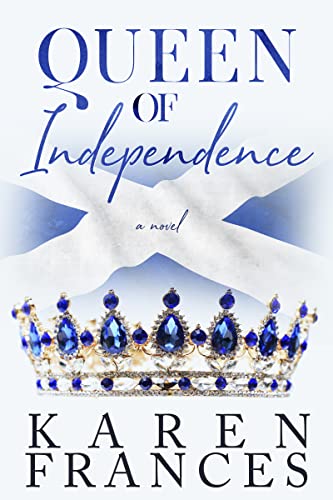 Queen of Independence book cover