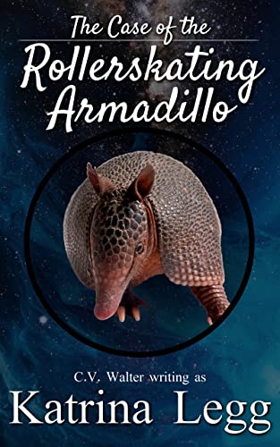 The Case of the Rollerskating Armadillo book cover