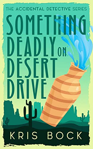 Something Deadly on Desert Drive book cover