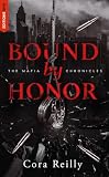 Bound by Honor - The Mafia Chronicles, T1 : La saga best-seller américaine enfin en France !