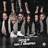 Lifestyles Of The Sick & Dangerous (2022)