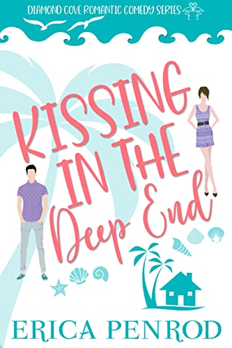 Kissing in the Deep End (By: Erica Penrod) cover