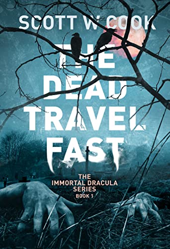 The Dead Travel Fast book cover