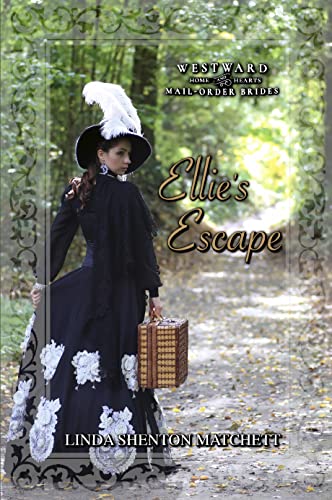 Ellie's Escape (By: Linda Shenton Matchett) cover