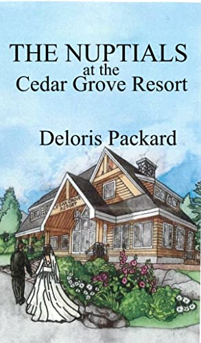 The Nuptials at the Cedar Grove Resort book cover