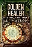 Golden Healer (The Curse of Time Book 2)