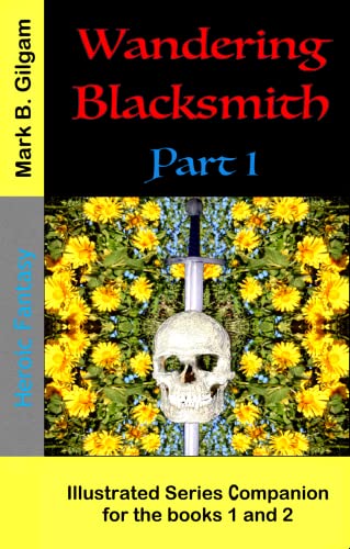 Wandering Blacksmith – Illustrated Series Companion - Part 1 book cover