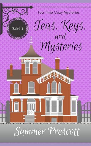 Teas, Keys, and Mysteries book cover