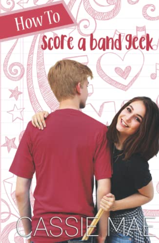 How to Score a Band Geek book cover