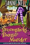 Broomsticks, Buns & Murder (A Little Shop of Spells Cozy Mystery Book 6)