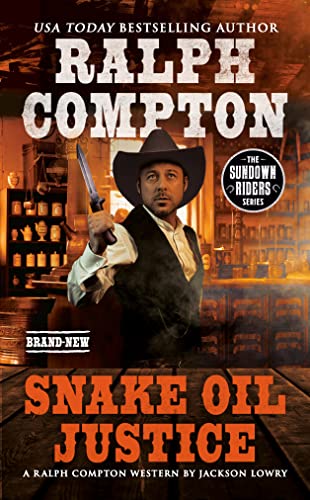 Snake Oil Justice (By: Jackson Lowry) cover