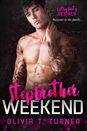 Stepbrother Weekend (By: Olivia T. Turner) cover