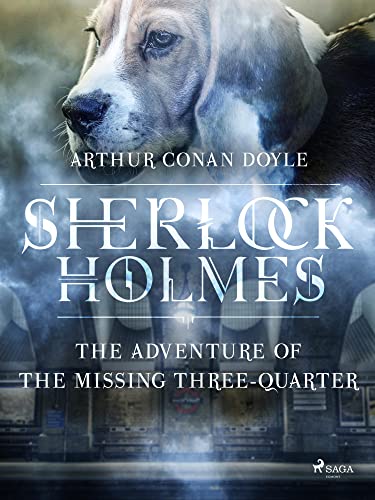The Adventure of the Missing Three-Quarter book cover