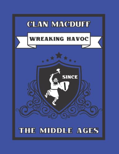 Clan MacDuff Scottish Notebook: For The Highland Scotland Family