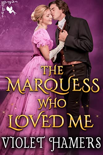 The Marquess Who Loved Me book cover