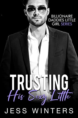 Trusting His Sexy Little book cover