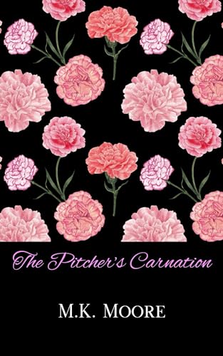 The Pitcher's Carnation book cover