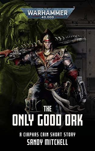 The Only Good Ork cover