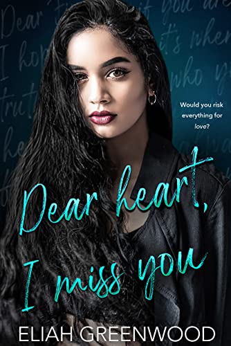 Dear Heart, I Miss You book cover